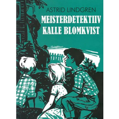Meisterdetektiiv Kalle Blomkvist