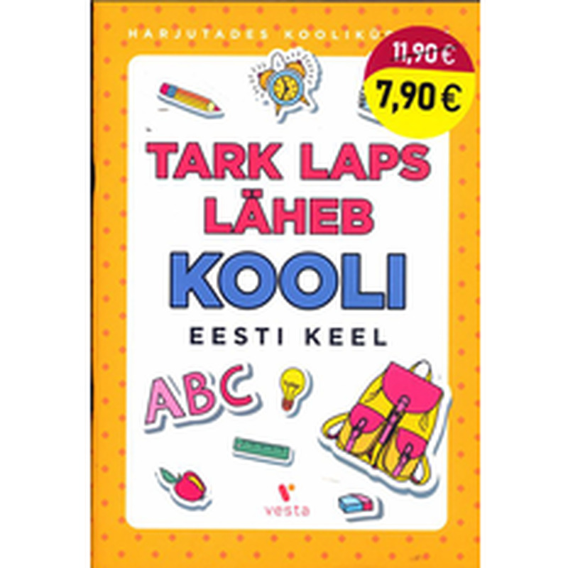 TARK LAPS LÄHEB KOOLI EESTI KEEL